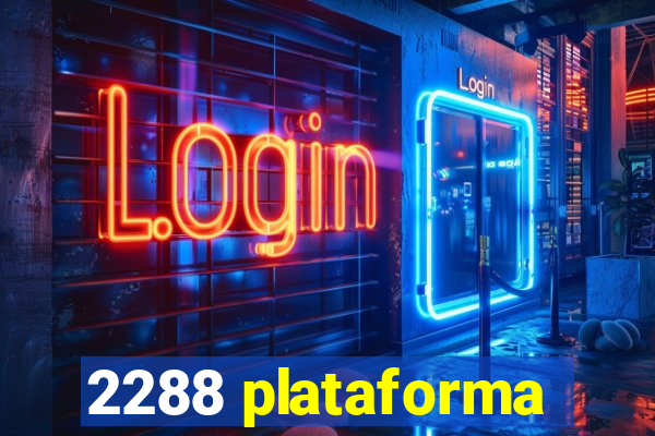 2288 plataforma